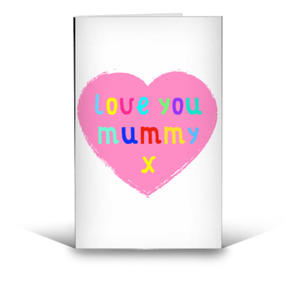 Love you mummy - personalised greeting cards created by Art WOW artist